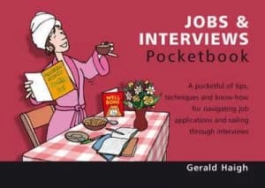 Jobs and Interviews Pocketbook by Gerald Haigh and Phil Hailstone Paperback