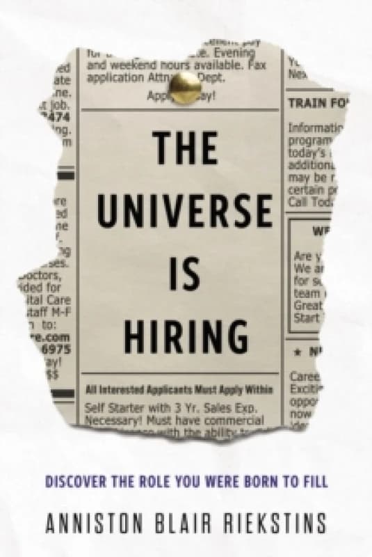 The Universe Is Hiring : Discover the Role You Were Born to Fill Hardback