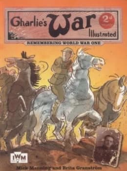 Charlies War Illustrated by Mick Manning Paperback