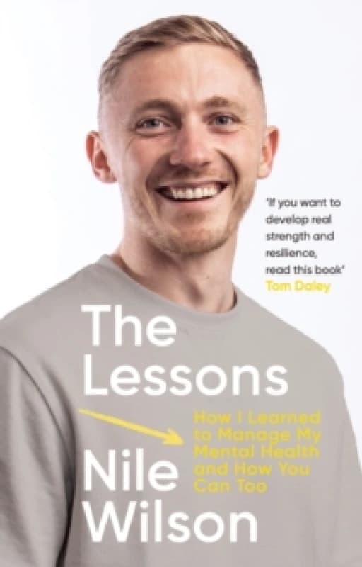 The Lessons : How I learnt to Manage My Mental Health and How You Can Too Hardback