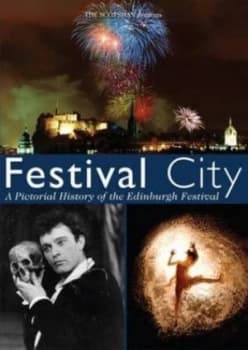 The Scotsman Presents Festival City Hardback
