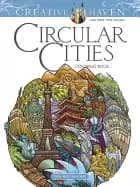 creative haven circular cities coloring book