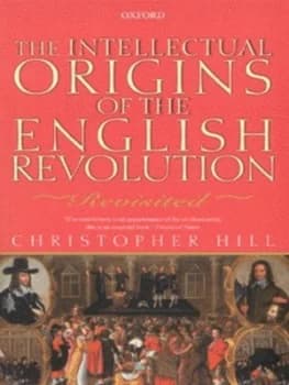 Intellectual Origins of the English Revolution Revisited by Christopher Hill Paperback