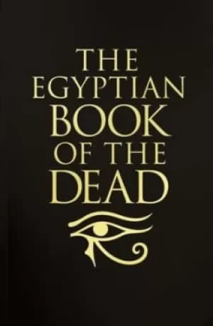 The Egyptian Book of the dead by