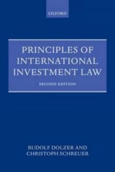 Principles of International Investment Law by Rudolf Dolzer Paperback