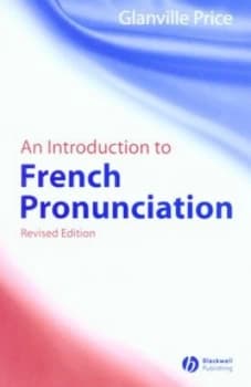 An Introduction to French Pronunciation by Glanville Price Book