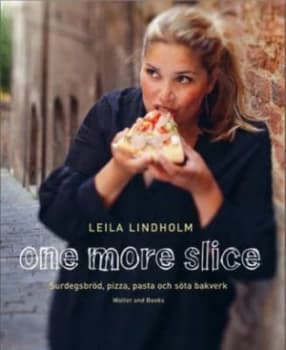One More Slice by Leila Lindholm Hardback
