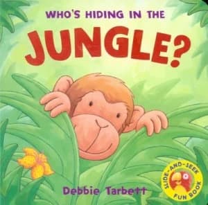 Whos Hiding in the Jungle by Debbie Tarbett Hardback