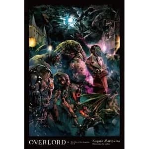 Overlord: Light Novel: Volume 6 The Men of the Kingdom Part II Hardcover