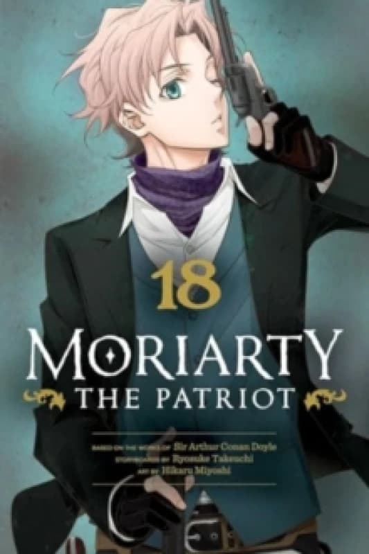 Moriarty the Patriot, Vol. 18 Paperback / softback