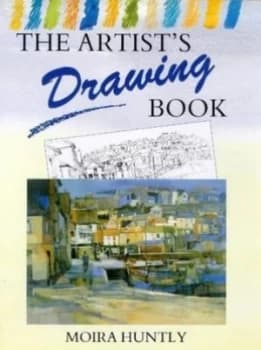 The Artists Drawing Book by Moira Huntly Book
