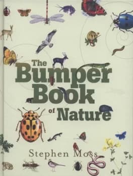 The Bumper Book of Nature by Stephen Moss Hardback