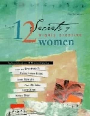 12 secrets of highly creative women a portable mentor