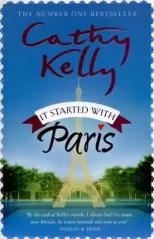 It started with Paris - Cathy Kelly - Paperback - Used