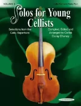 Solos For Young Cellists 3 by Carey Cheney