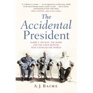 The Accidental President