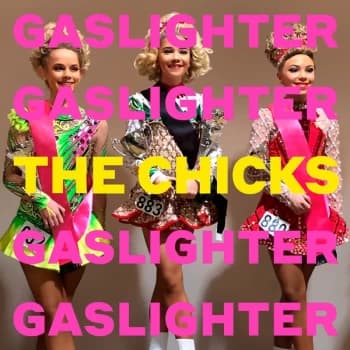 Dixie Chicks - Gaslighter Vinyl