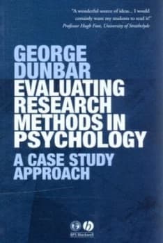 Evaluating Research Methods in Psychology by George Dunbar Paperback