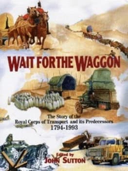 Wait for the Wagon by D. J Sutton Hardback