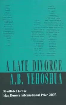 A late divorce - Abraham B. Yehoshua - Paperback - Used
