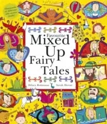 Favourite Mixed Up Fairy Tales : Split-Page Book