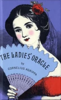 The Ladies Oracle by Cornelius Agrippa Hardback