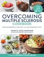 overcoming multiple sclerosis cookbook delicious recipes for living well on