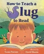 how to teach a slug to read
