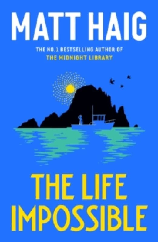 The Life Impossible Hardback