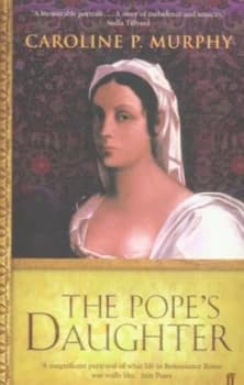 The Popes Daughter by Caroline P. Murphy Paperback