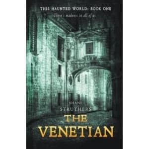 The Venetian : This Haunted World Book 1 : 1