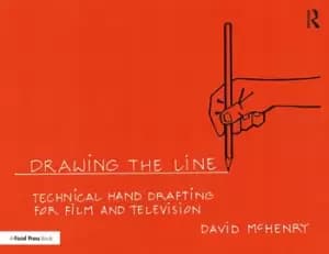 Drawing the Line: Technical Hand Drafting for Film and Television