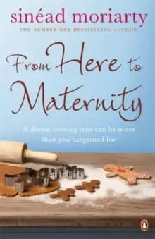 From Here to Maternity : Emma and James, Novel 3