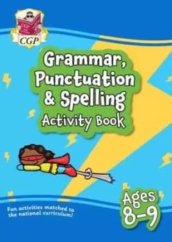 Grammar, Punctuation & Spelling Activity Book for Ages 8-9 (Year 4) - CGP Books - Paperback - Used
