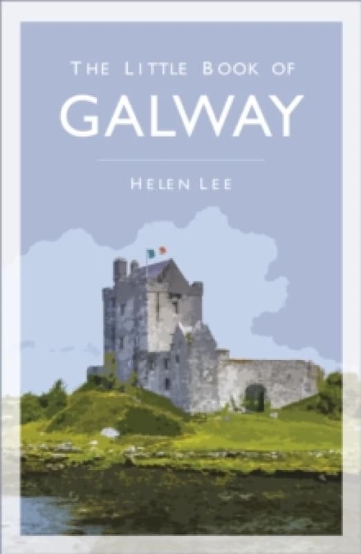 The Little Book of Galway. Paperback. By Helen Lee Books