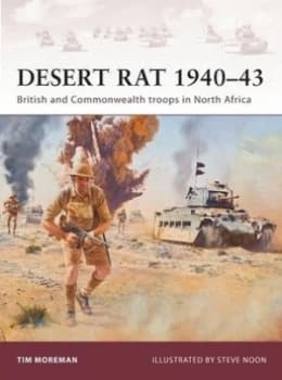 Desert Rat 1940-43 by Tim Moreman