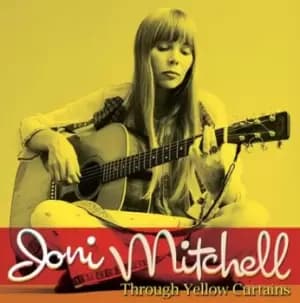 Joni Mitchell - Through Yellow Curtains (The Second Fret) CD Album - Used