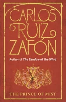 The Prince of Mist by Carlos Ruiz Zafon Hardback