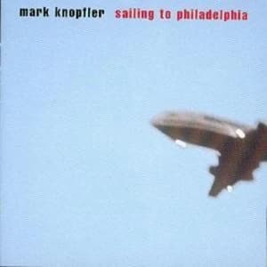 Sailing To Philadelphia by Mark Knopfler CD Album