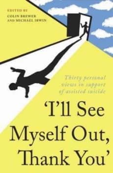 ill See Myself Out Thank You by Colin Brewer Paperback