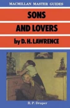 Sons and Lovers by D.H. Lawrence by R P Draper Book