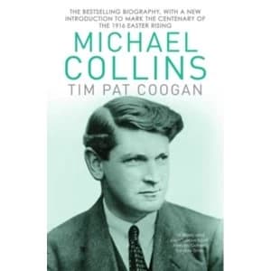 Michael Collins : A Biography