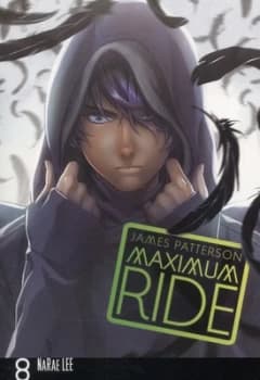 Maximum Ride: Manga Volume 8 by James Patterson (Paperback, 2014)