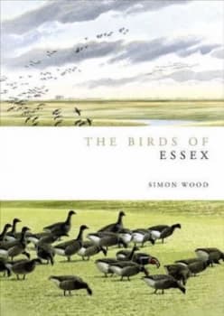 The Birds of Essex by Simon Wood Hardback