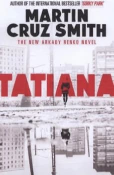Tatiana by Martin Cruz Smith Paperback
