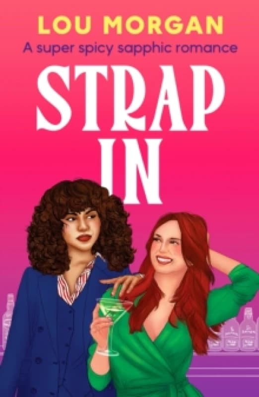 Strap In : A super spicy sapphic romance Paperback / softback
