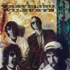 The Traveling Wilburys - Volume 3 by The Traveling Wilburys CD Album