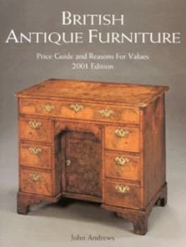 British Antique Furniture by John Andrews Hardback