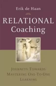 Relational coaching by Erik de Haan