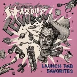 Launch Pad Favorites by Legendary Stardust Cowboy Vinyl Album